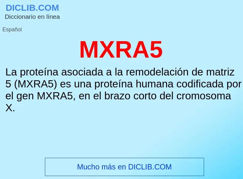 Wat is MXRA5 - definition