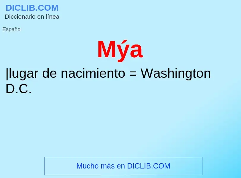 Wat is Mýa - definition