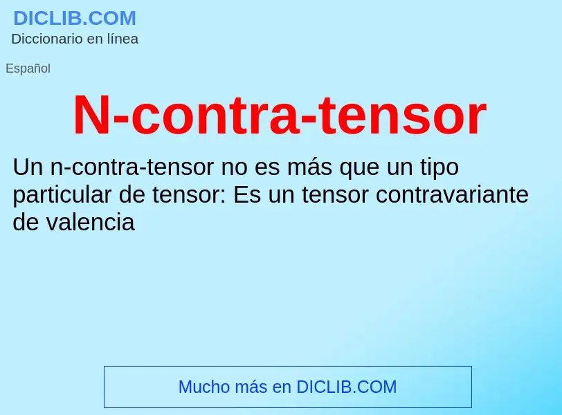 Qu'est-ce que N-contra-tensor - définition