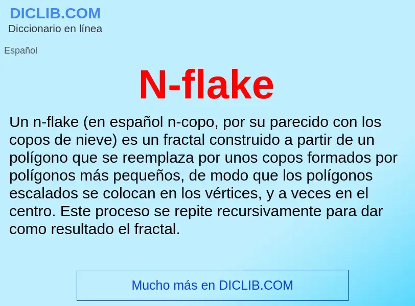 Qu'est-ce que N-flake - définition