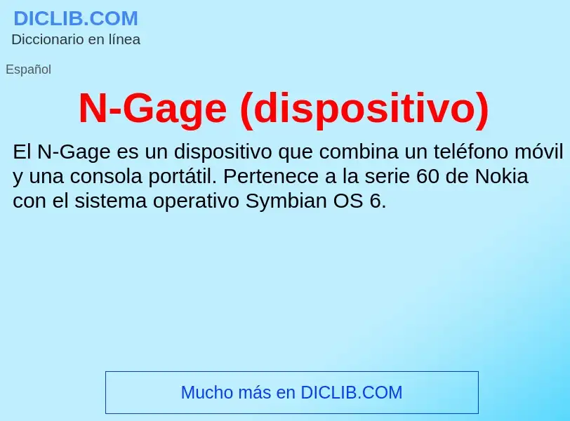 Qu'est-ce que N-Gage (dispositivo) - définition