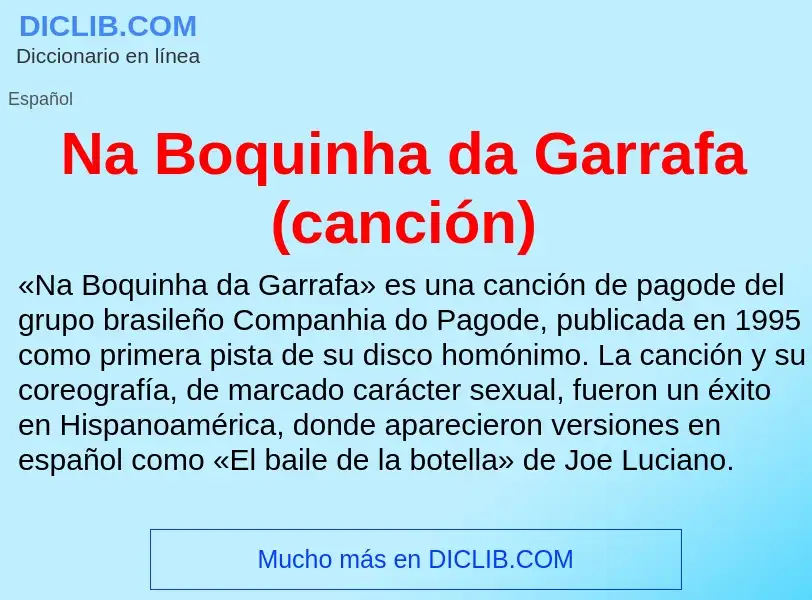 O que é Na Boquinha da Garrafa (canción) - definição, significado, conceito