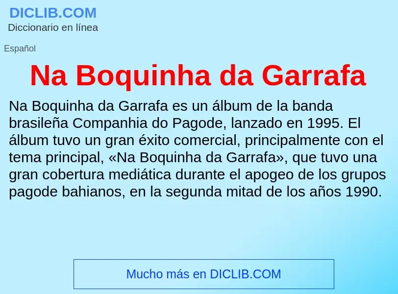 O que é Na Boquinha da Garrafa - definição, significado, conceito