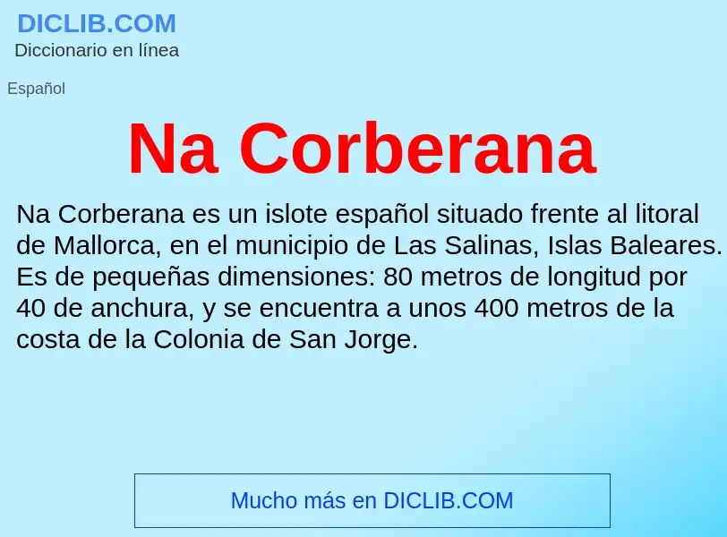 O que é Na Corberana - definição, significado, conceito