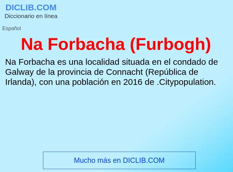 O que é Na Forbacha (Furbogh) - definição, significado, conceito