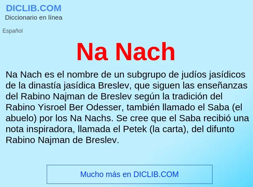 O que é Na Nach - definição, significado, conceito