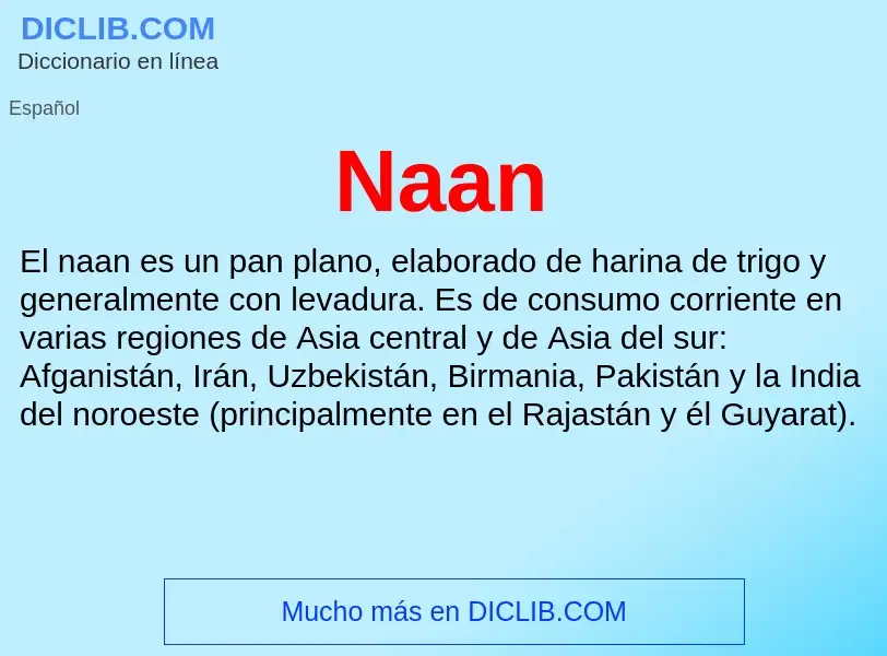 O que é Naan - definição, significado, conceito