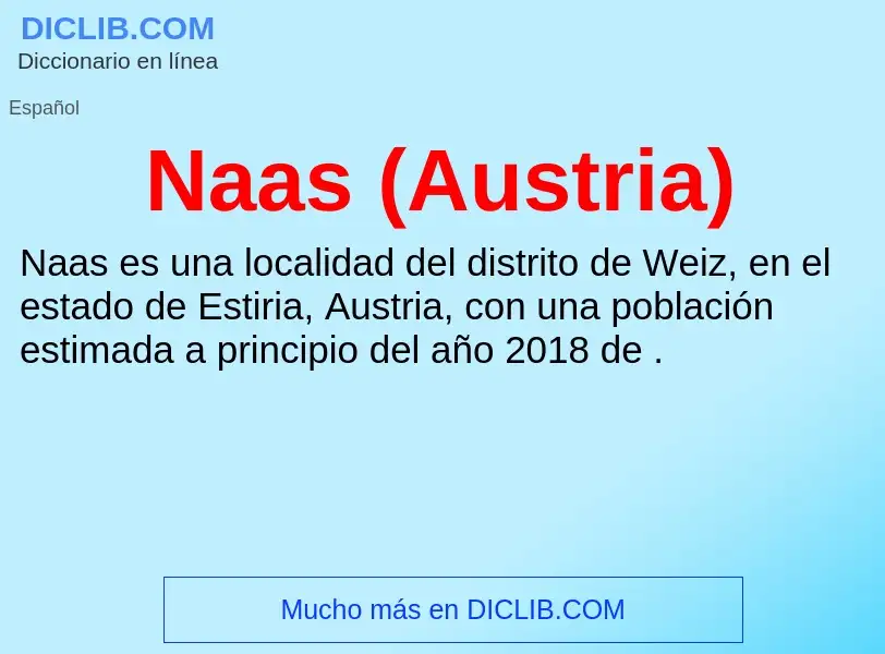 O que é Naas (Austria) - definição, significado, conceito