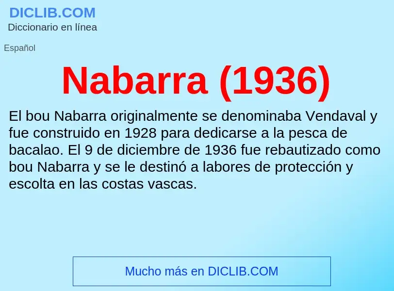 O que é Nabarra (1936) - definição, significado, conceito