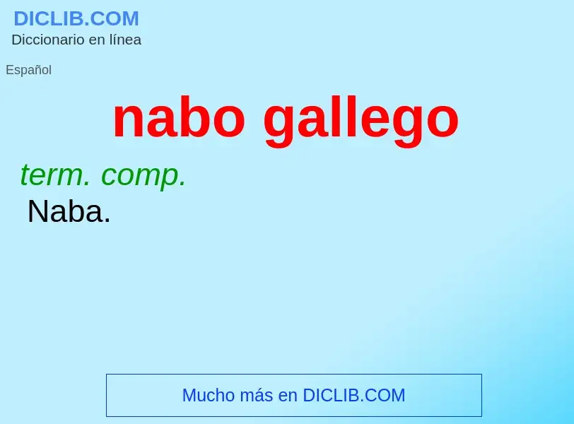 O que é nabo gallego - definição, significado, conceito