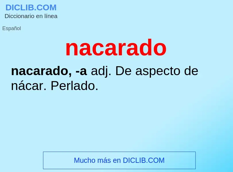 Wat is nacarado - definition