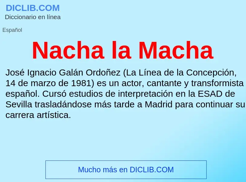 ¿Qué es Nacha la Macha? - significado y definición