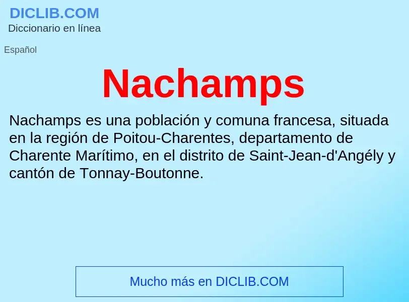 ¿Qué es Nachamps? - significado y definición