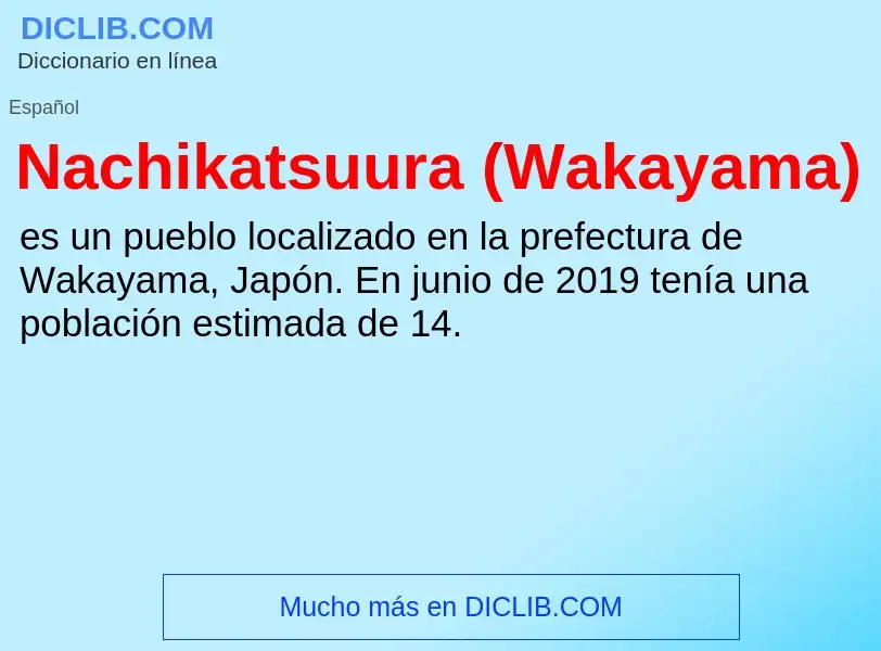 ¿Qué es Nachikatsuura (Wakayama)? - significado y definición