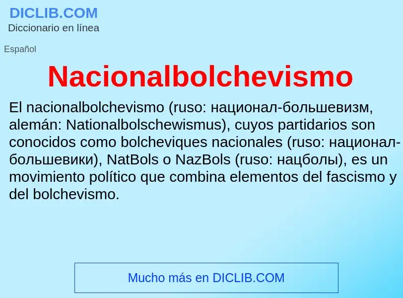 Что такое Nacionalbolchevismo - определение