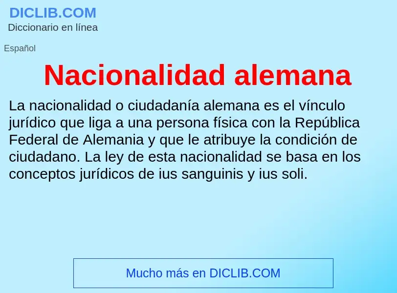 ¿Qué es Nacionalidad alemana? - significado y definición