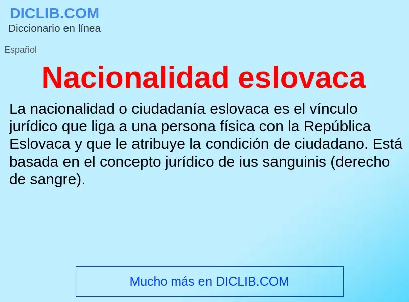 ¿Qué es Nacionalidad eslovaca? - significado y definición