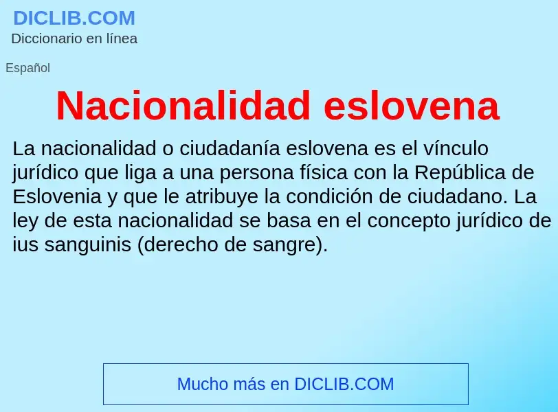 ¿Qué es Nacionalidad eslovena? - significado y definición