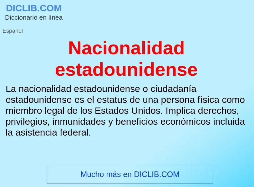 ¿Qué es Nacionalidad estadounidense? - significado y definición