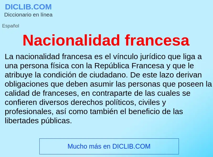 ¿Qué es Nacionalidad francesa? - significado y definición