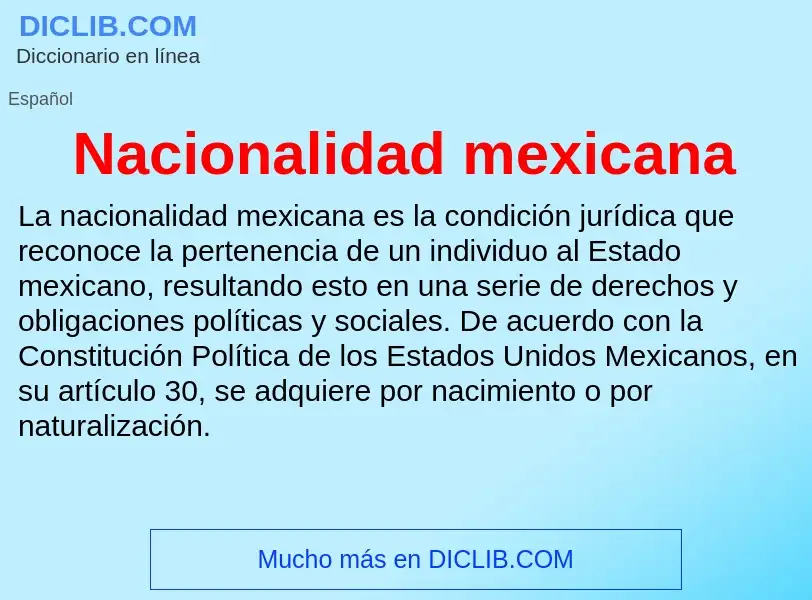 ¿Qué es Nacionalidad mexicana? - significado y definición