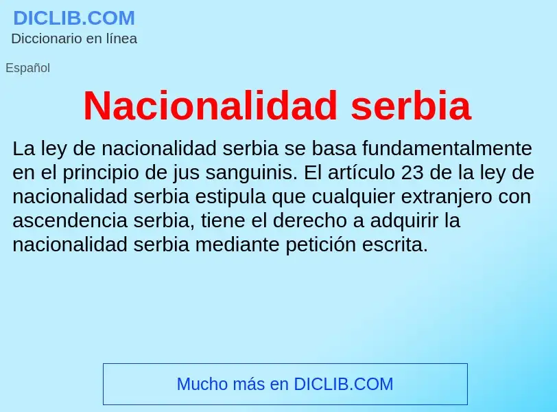 ¿Qué es Nacionalidad serbia? - significado y definición