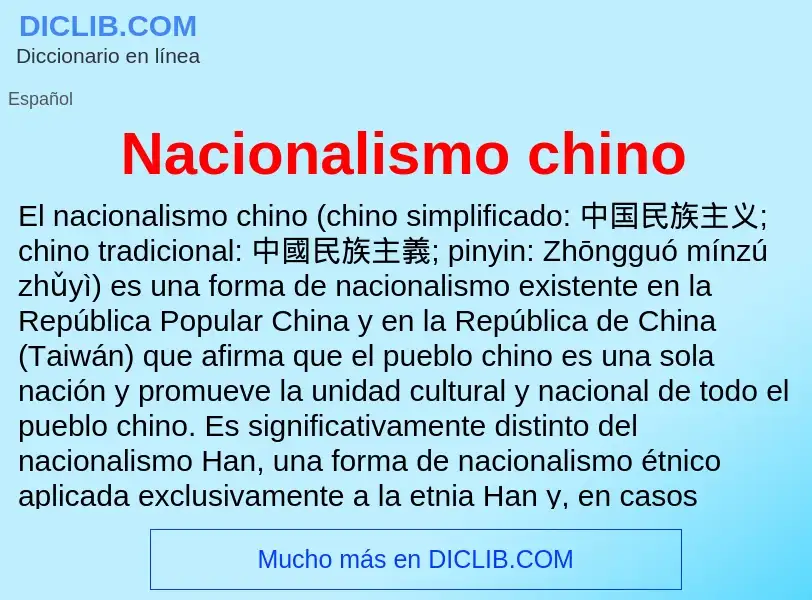 ¿Qué es Nacionalismo chino? - significado y definición