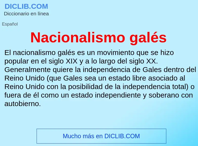 Что такое Nacionalismo galés - определение