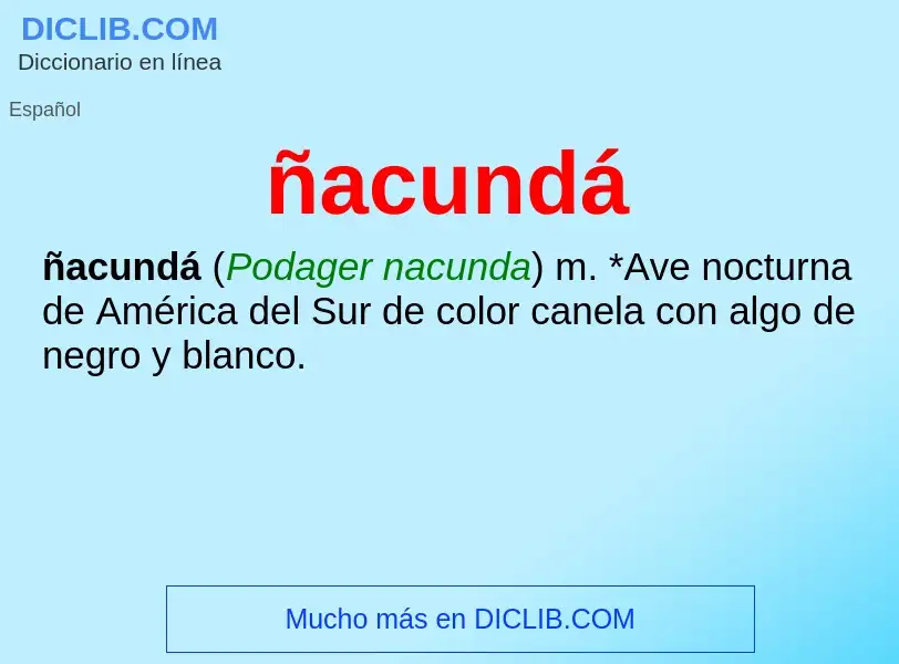 ¿Qué es ñacundá? - significado y definición