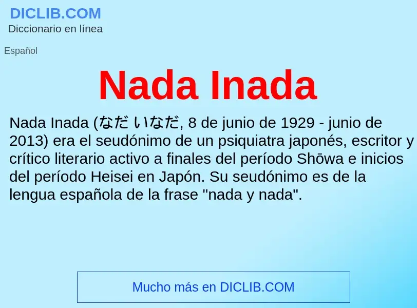 ¿Qué es Nada Inada? - significado y definición