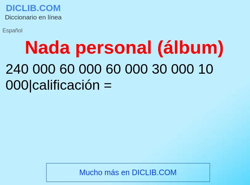 What is Nada personal (álbum) - meaning and definition