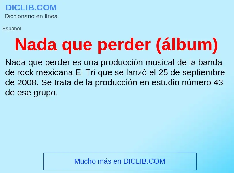 Wat is Nada que perder (álbum) - definition