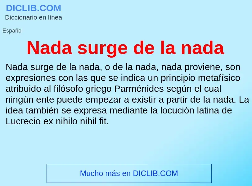 ¿Qué es Nada surge de la nada? - significado y definición