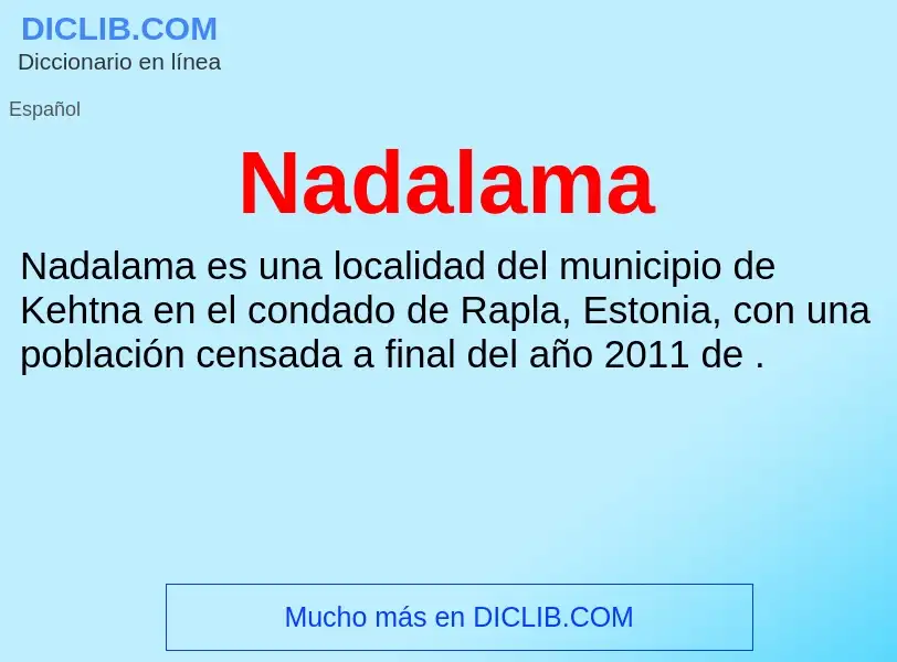 ¿Qué es Nadalama? - significado y definición