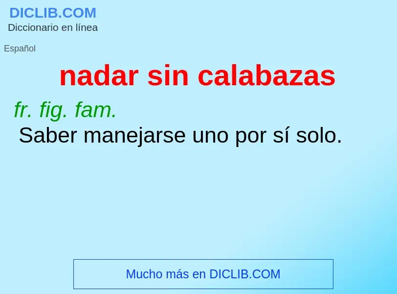 O que é nadar sin calabazas - definição, significado, conceito