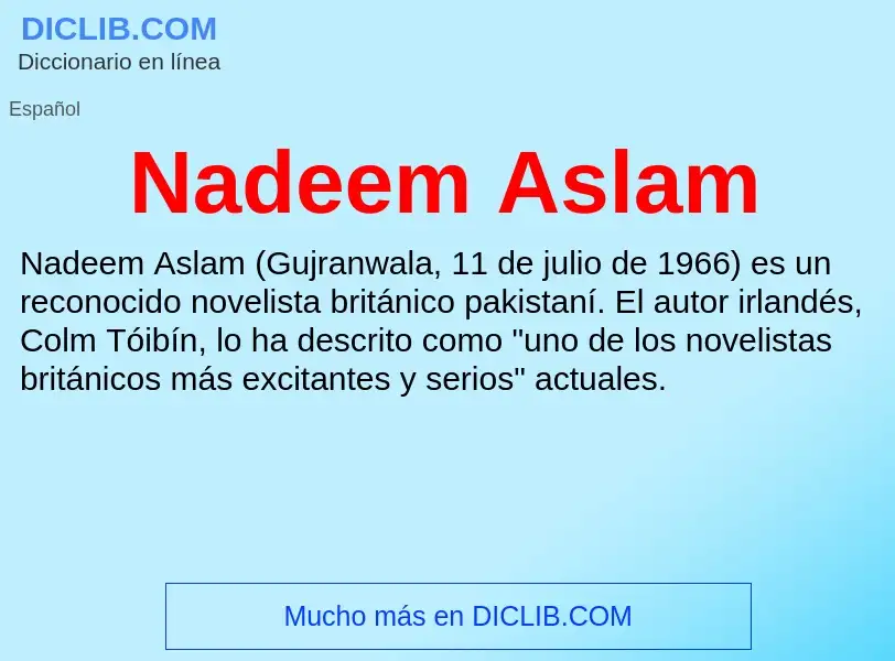 ¿Qué es Nadeem Aslam? - significado y definición