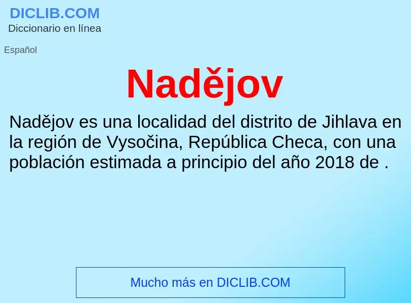 ¿Qué es Nadějov? - significado y definición