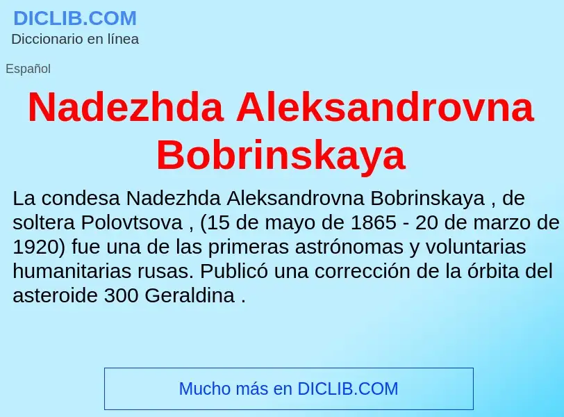 ¿Qué es Nadezhda Aleksandrovna Bobrinskaya? - significado y definición