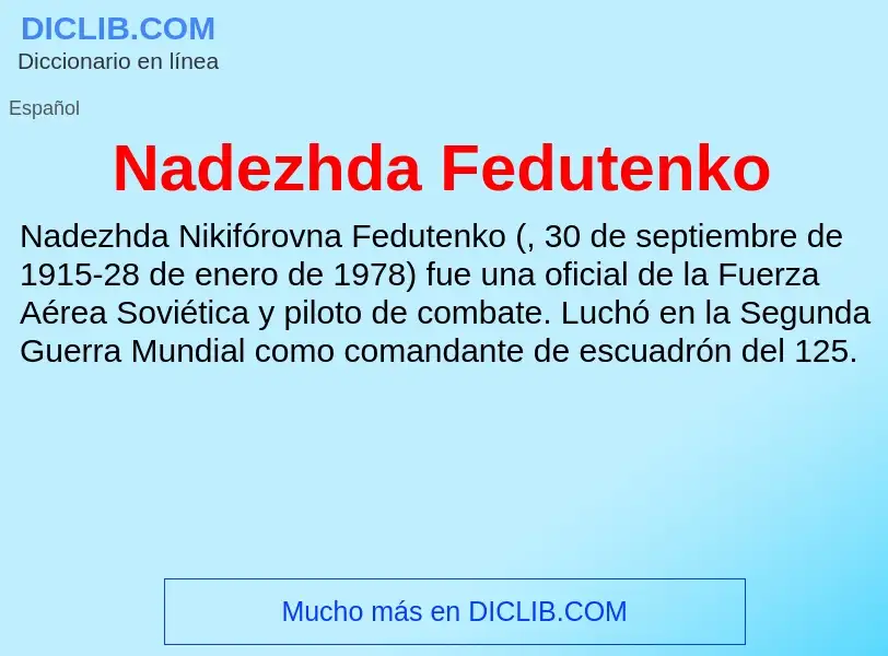 ¿Qué es Nadezhda Fedutenko? - significado y definición