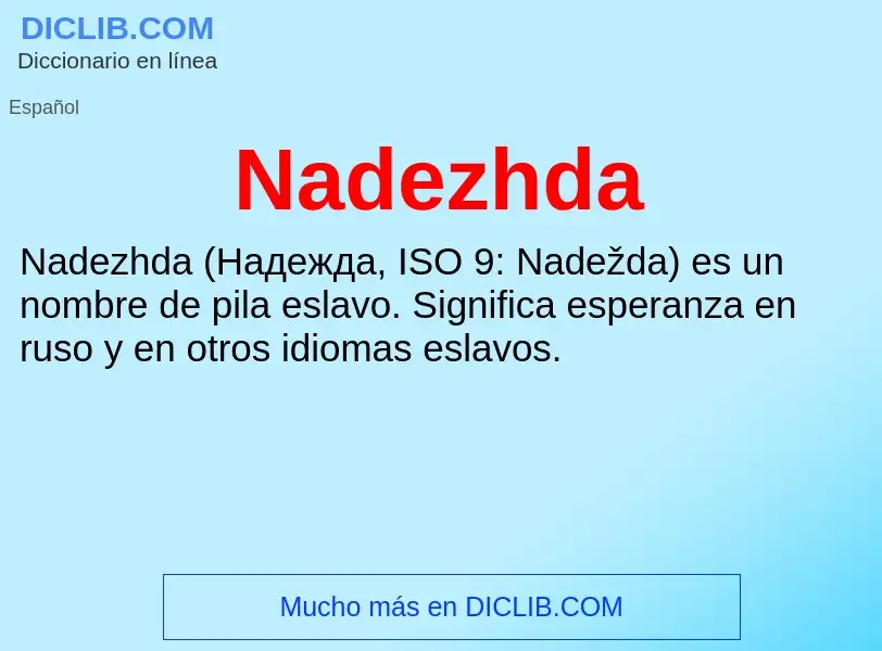 ¿Qué es Nadezhda? - significado y definición