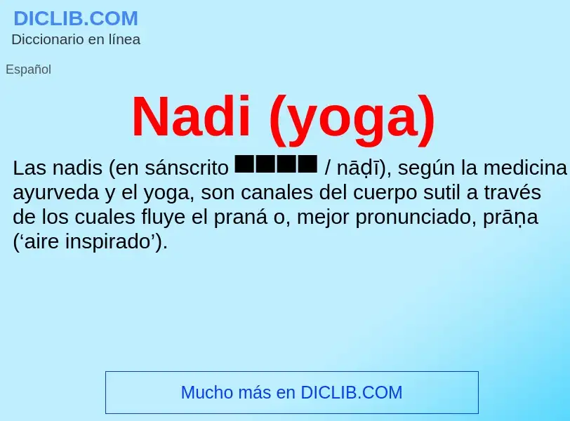 ¿Qué es Nadi (yoga)? - significado y definición