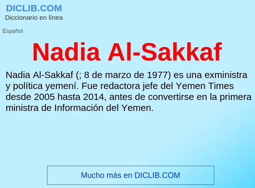 ¿Qué es Nadia Al-Sakkaf? - significado y definición