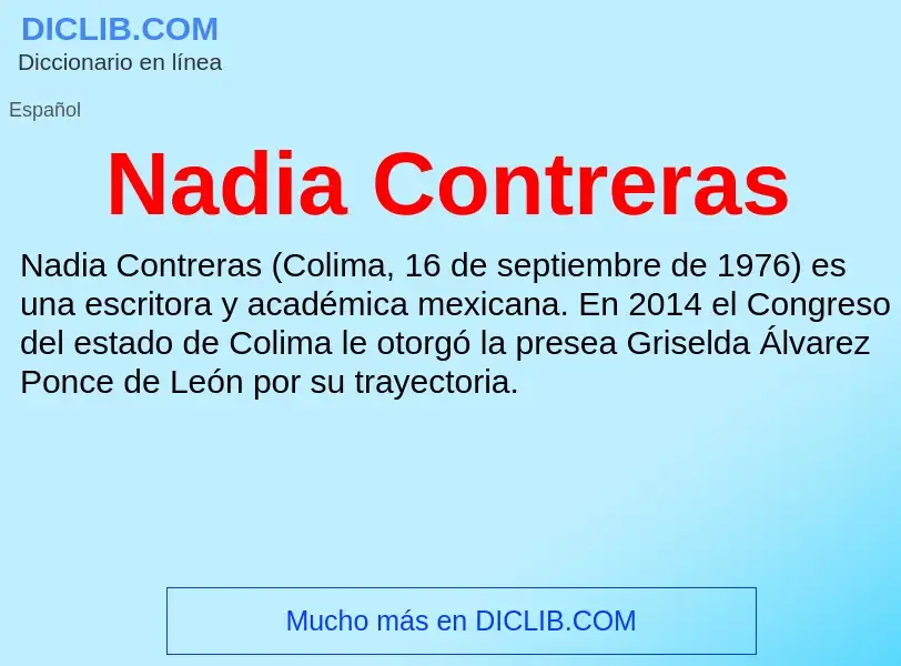 ¿Qué es Nadia Contreras? - significado y definición