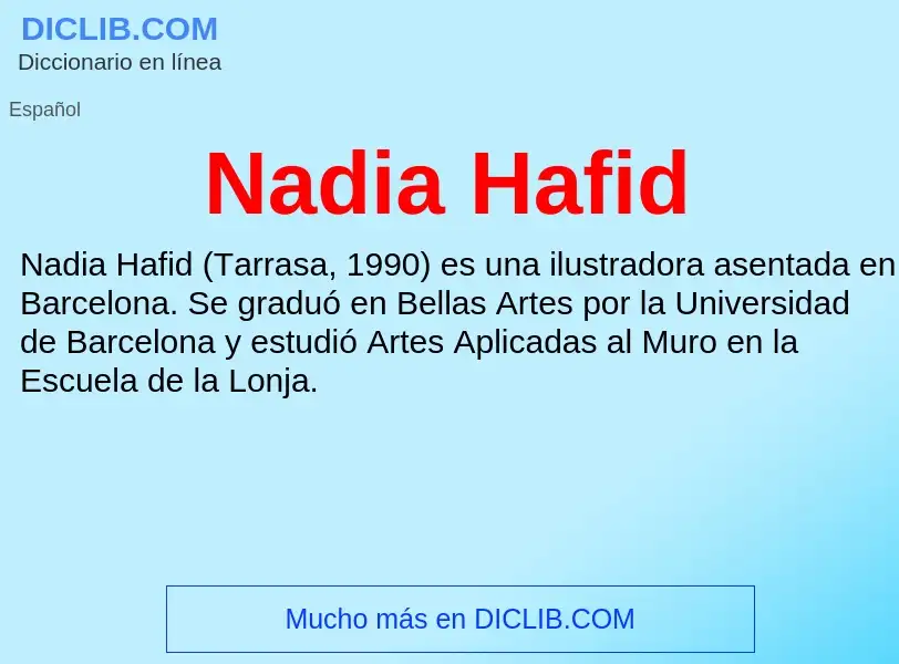 ¿Qué es Nadia Hafid? - significado y definición