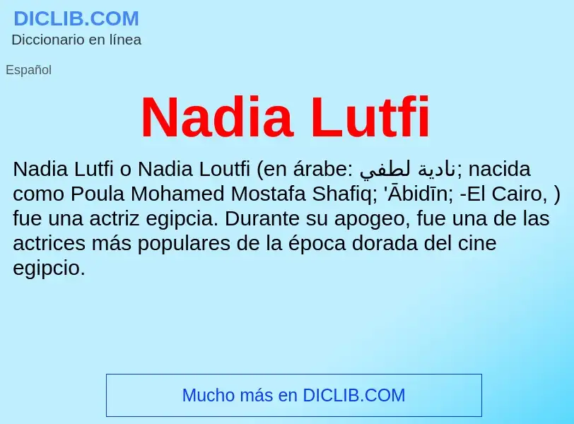 ¿Qué es Nadia Lutfi? - significado y definición