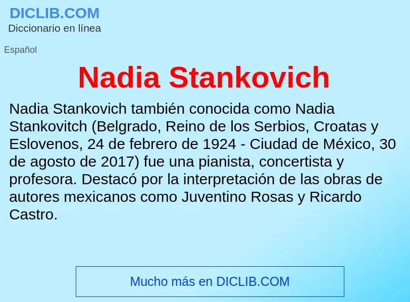 ¿Qué es Nadia Stankovich? - significado y definición