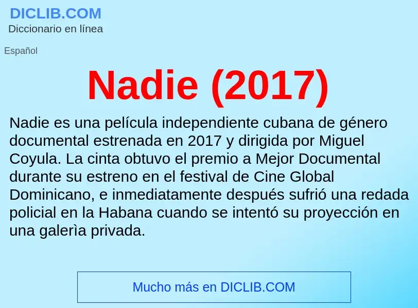 ¿Qué es Nadie (2017)? - significado y definición