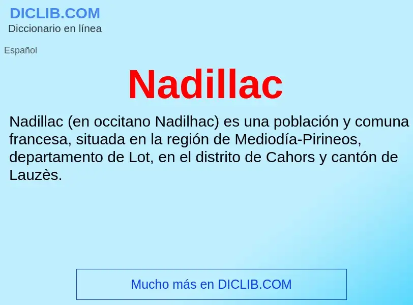 ¿Qué es Nadillac? - significado y definición