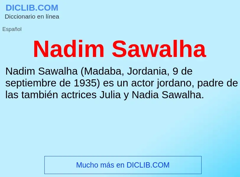 ¿Qué es Nadim Sawalha? - significado y definición