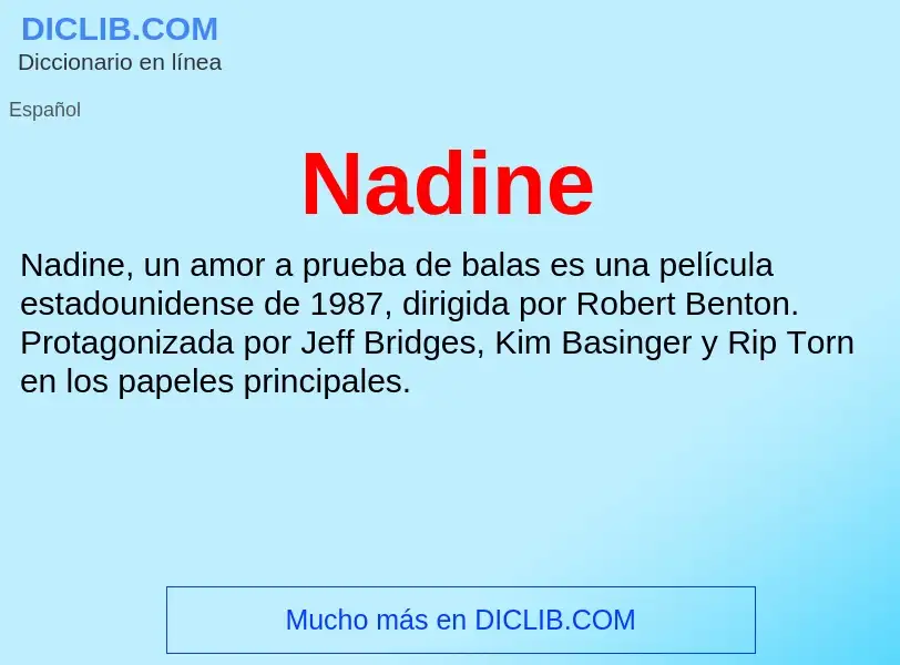 ¿Qué es Nadine? - significado y definición